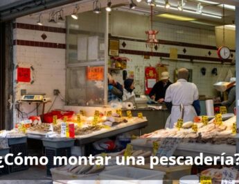 ¿Cómo montar una pescadería?