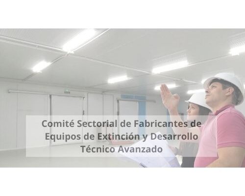Comité Sectorial de Fabricantes de Equipos de Extinción y Desarrollo Técnico Avanzado