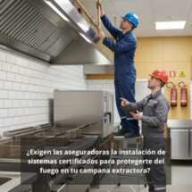 ¿Exigen las aseguradoras la instalación de sistemas certificados para protegerte del fuego en tu campana extractora? Requisitos esenciales
