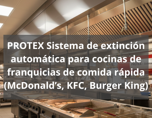 Sistema de extinción automática para cocinas de franquicias de comida rápida. Protección avanzada para cocinas profesionales de alto rendimiento.