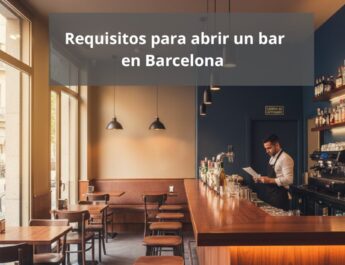 Requisitos para abrir un bar en Barcelona. Abrir un bar en Barcelona implica asumir un proceso técnico y administrativo