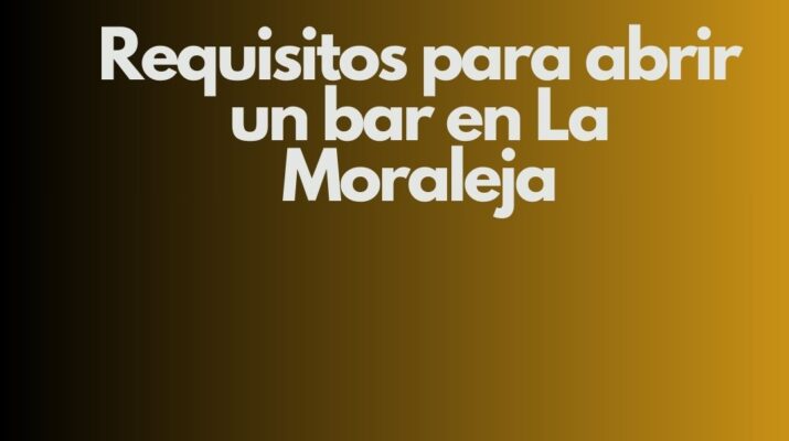 Requisitos legales, técnicos y sanitarios para abrir un bar en La Moraleja. Licencias, normativa, inversión y claves para una apertura segura y rentable.
