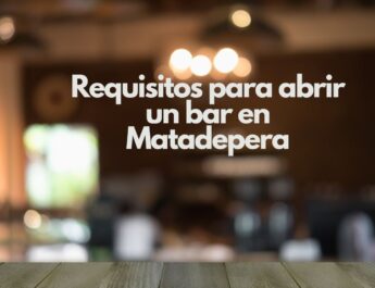 Requisitos para abrir un bar en Matadepera. Guía completa para abrir un bar en Matadepera con todas las obligaciones legales y técnicas.