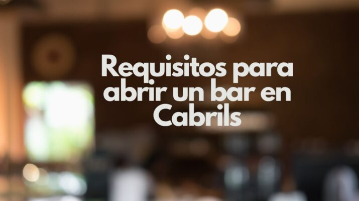Requisitos para abrir un bar en Cabrils. Guía completa para obtener la licencia y cumplir la normativa municipal.