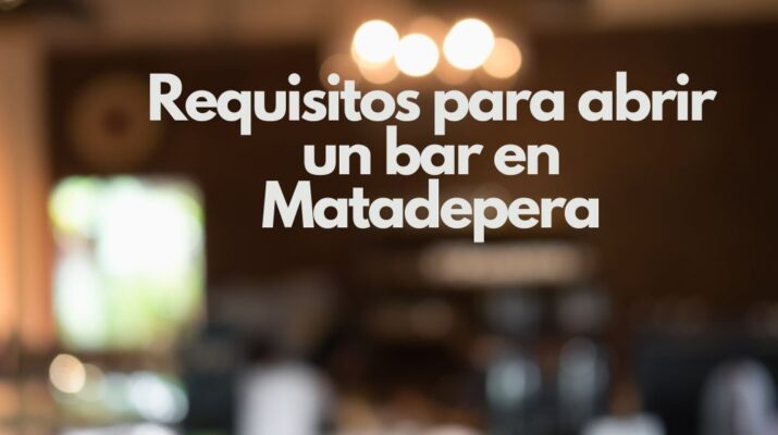 Requisitos para abrir un bar en Matadepera. Guía completa para abrir un bar en Matadepera con todas las obligaciones legales y técnicas.