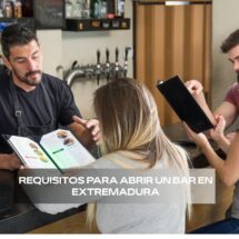 Requisitos para abrir un bar en Extremadura. Todo lo que necesitas conocer para poner en marcha un negocio hostelero en 2026.