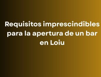 Requisitos imprescindibles para la apertura de un bar en Loiu. Licencias, trámites y normativa que deben revisarse antes de iniciar la actividad.